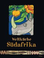 ISBN 9783898366632: Weltküche Südafrika