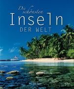 Die schönsten Inseln der Welt