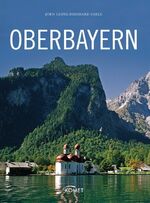Jörn Geipel, Reinhard Eisele: Oberbayern Jörn Geipel, Reinhard Eisele: Oberbayern