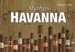 ISBN 9783898367462: Mythos Havanna