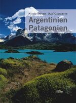 ISBN 9783898368148: Argentinien und Patagonien