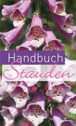 ISBN 9783898368612: Handbuch Stauden