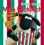 ISBN 9783898369602: Shaun-das-Schaf - Mein Kochbuch - Pizza, Pasta & Co. - Al dente