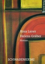 ISBN 9783898411608: Helens Gräber – Roman