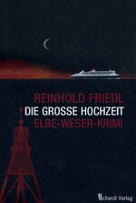 ISBN 9783898415408: Die große Hochzeit – Elbe-Weser-Krimi