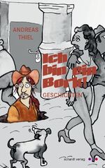 ISBN 9783898417655: Ich bin ein Bork! – Geschichten