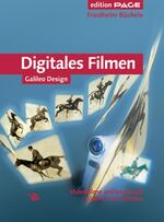 ISBN 9783898422055: Digitales Filmen