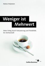 ISBN 9783898422505: Weniger ist Mehrwert