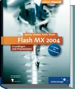 ISBN 9783898424684: Flash MX 2004 – Standard- und Professional-Version