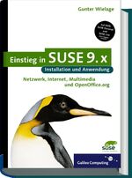 ISBN 9783898425049: Einstieg in SUSE 9.x - Linux-Installation und -Anwendung, OpenOffice, inkl. kompletter SUSE Personal Edition und Live-CD, mit DVD (Gebundene Ausgabe) von Gunter Wielage Galileo Computing KDE Linux Ope