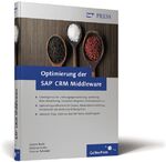 ISBN 9783898428460: Optimierung der SAP CRM Middleware