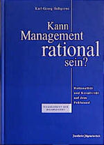 ISBN 9783898430012: Kann Management rational sein?