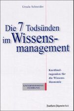 ISBN 9783898430432: Die 7 Todsünden im Wissensmanagement