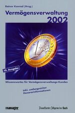 ISBN 9783898430692: Vermögensverwaltung 2002