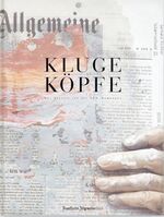 ISBN 9783898438988: Kluge Köpfe. Band III – Das Neueste von der F.A.Z.-Kampagne