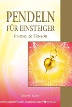 ISBN 9783898454490: Pendeln für Einsteiger | Pendel & Tensor | Sabine Kühn | Taschenbuch | 159 S. | Deutsch | 2014 | Silberschnur Verlag Die G | EAN 9783898454490
