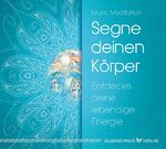 ISBN 9783898454858: Segne deinen Körper