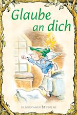 ISBN 9783898456432: Glaube an dich