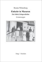 ISBN 9783898463829: Einkehr in Masuren – Ein Stück Zeitgeschichte