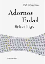 ISBN 9783898468251: Adornos Enkel - Reloadings