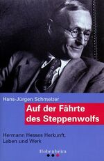 ISBN 9783898500708: Auf der Fährte des Steppenwolfes