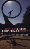 ISBN 9783898501019: Russlandbilder - Deutschlandbilder