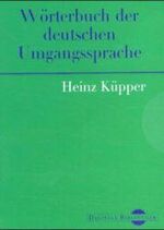 ISBN 9783898531368: Wörterbuch der deutschen Umgangssprache ***CD-ROM***