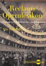 ISBN 9783898531528: Reclams Opernlexikon