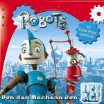 Robots - Das Original-Hörspiel zum Kinofilm