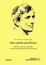 ISBN 9783898571609: Herz spricht zum Herzen – John Henry Newman (1801-1890) in seiner Bedeutung für das deutsche Christentum