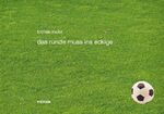 Tobias Mohr: Das runde muss ins eckige Tobias Mohr: Das runde muss ins eckige