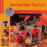 ISBN 9783898580014: Servietten-Technik Landhausstil