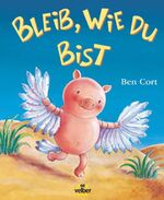 ISBN 9783898582025: Bleib, wie du bist