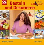 Martina Lammel: Basteln und Dekorieren : Martina Lammel: Basteln und Dekorieren :
