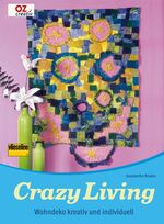 Crazy Living - Wohndeko kreativ und individuell