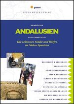 ISBN 9783898591010: Andalusien - Die schönsten Städte und Dörfer im Süden Spaniens