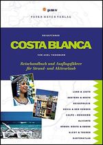 ISBN 9783898591324: Costa Blanca - Reisehandbuch und Ausflugsführer für Strand- und Aktivurlaub