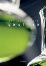 Kochkultur mit Absinth – 45 Rezepte von Sternekoch Heiko Antoniewicz