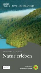 ISBN 9783898616010: Natur erleben - Buchreihe / Natur erleben Hessen