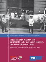 ISBN 9783898616621: Die Menschen machen ihre Geschichte nicht aus freien Stücken, aber sie machen si