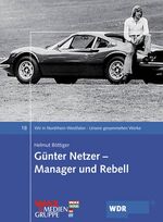 ISBN 9783898616812: Günter Netzer - Manager und Rebell - Autorisierte Biographie