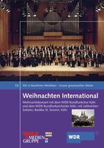 ISBN 9783898616911: Weihnachten International - Weihnachtskonzert: Ein Weihnachtskonzert mit dem WDR Rundfunkchor Köln un dem WDR Rundfunkorchester Köln