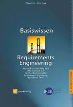 ISBN 9783898647717: Basiswissen Requirements Engineering. Aus- und Weiterbildung zum "Certified Professional for Requirements Engineering" : Foundation Level nach IREB-Standard.