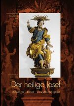 ISBN 9783898702850: Der heilige Josef – Theologie, Kunst, Volksfrömmigkeit