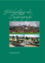 Glockenklang und Trachtenpracht