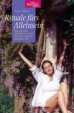 Doris Iding: Rituale fürs Alleinsein Doris Iding: Rituale fürs Alleinsein