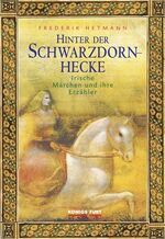 ISBN 9783898751285: Hinter der Schwarzdornhecke – Irlands Märchen und ihre Erzähler