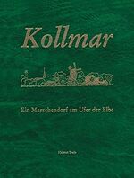 Kollmar – Ein Marschendorf am Ufer der Elbe