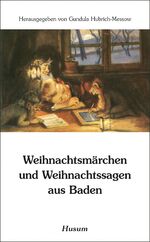 ISBN 9783898762984: Weihnachtsmärchen und Weihnachtssagen aus Baden