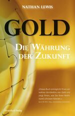 ISBN 9783898793964: Gold - Die härteste Währung der Welt